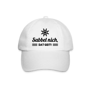 Sabbel nich dat geit Spruch Plattdeutsch - Baseballkappe - Weiß/Weiß - Vorne
