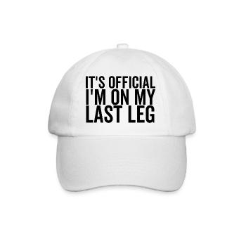 Es ist offiziell, ich bin auf meiner letzten Etappe - Baseballkappe - Weiß/Weiß - Vorne