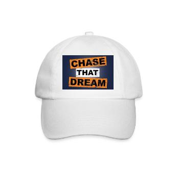 Chase that dream saying lettering - Baseball Cap - white/white - Front
