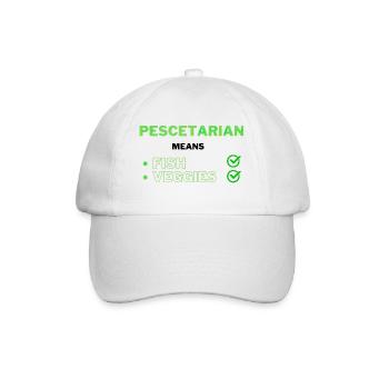 Pescetarian means Fish and Veggies Meaning - Baseball Cap - white/white - Front