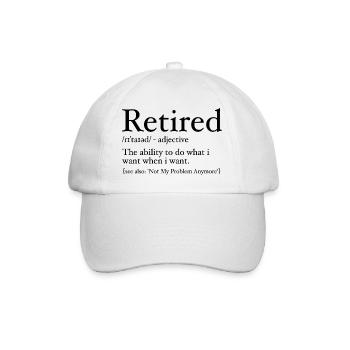 Retirement Definition Funny Retired Definition Gag - Baseball Cap - white/white - Front