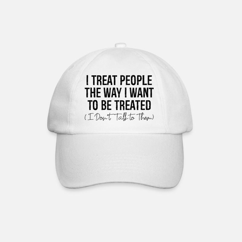 Je traite les gens comme je veux être traité - Casquette classique - blanc/blanc