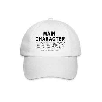main character energy - Baseball Cap - white/white - Front