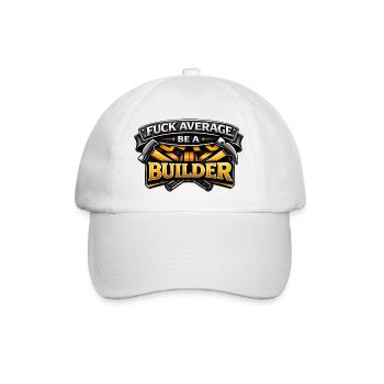Bauarbeiter Shirt – Fuck Average Be A Builder - Casquette classique - blanc/blanc - Devant