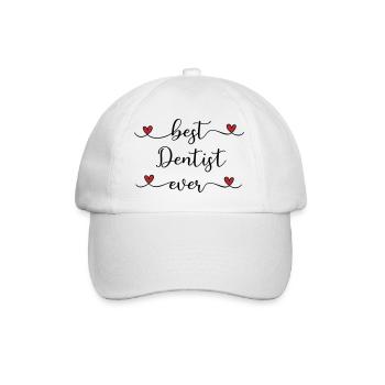 Best Dentist ever - Baseball Cap - white/white - Front