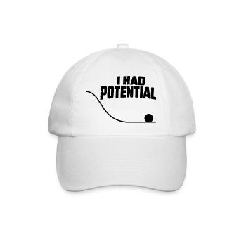 I Had Potential Potential Energy Physique Humou - Baseball Cap - white/white - Front