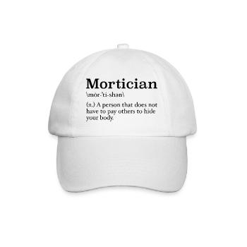 Mortician Definition Mortuary Science Student - Baseball Cap - white/white - Front