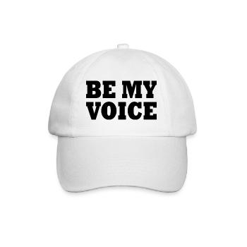 Be my voice - Baseball Cap - white/white - Front