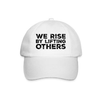 We Rise By Lifting Others Inspirational Quote - Casquette classique - blanc/blanc - Devant