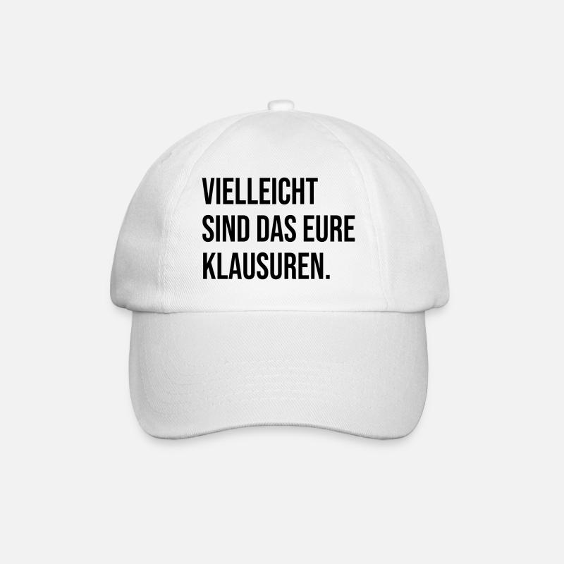 Vielleicht sind das eure Klausuren - Baseballkappe - Weiß/Weiß