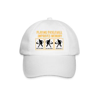 playing pickleball improves memory - Baseball Cap - white/white - Front