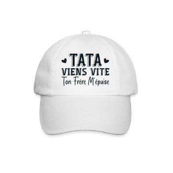 Tata Viens Vite Ton Frère M'épuise - Casquette classique - blanc/blanc - Devant