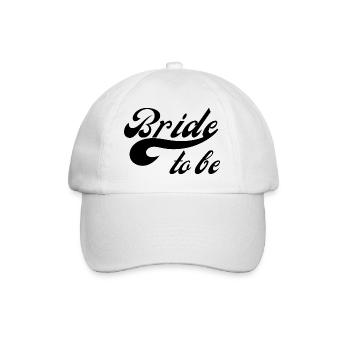 Bride to be - Baseball Cap - white/white - Front