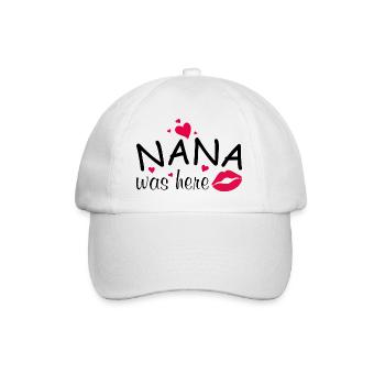 Nana was here - Baseball Cap - white/white - Front