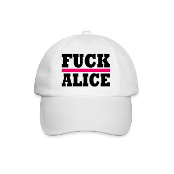Fuck alice - Baseball Cap - white/white - Front
