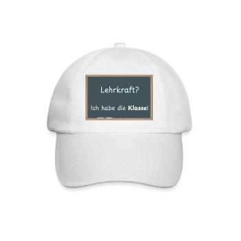 Lehrkraft? Ich habe die Klasse! - Baseballkappe - Weiß/Weiß - Vorne