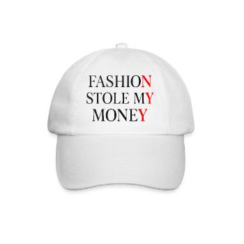 Fashion Stole My Money - Baseball Cap - white/white - Front