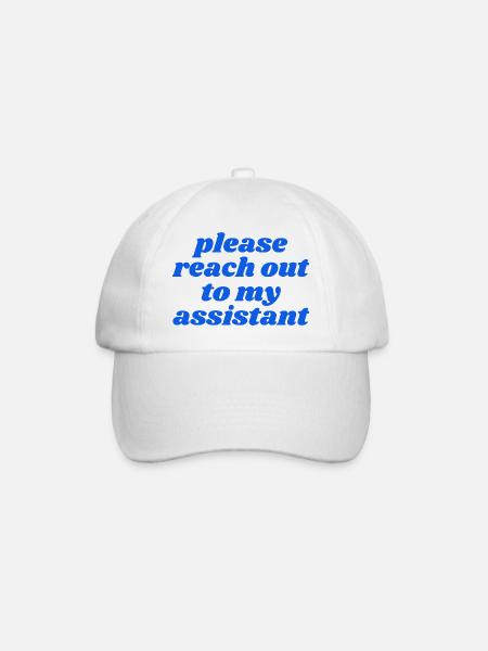 please reach out to my assistant - Baseballkappe - Weiß/Weiß
