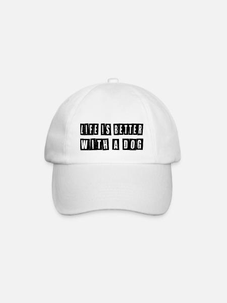 Life Is Better With a Dog – Hunde Spruch Shirt - Baseballkappe - Weiß/Weiß