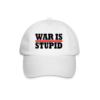 War is stupid - Baseball Cap - white/white - Front