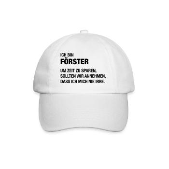 Ich bin Förster, ich irre mich nie! - Baseballkappe - Weiß/Weiß - Vorne