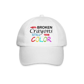 Broken Crayons still Color. Motivation Quote - Baseball Cap - white/white - Front