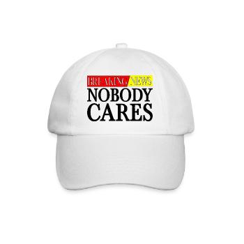 Breaking News, Nobody Cares 26 - Baseballkappe - Weiß/Weiß - Vorne