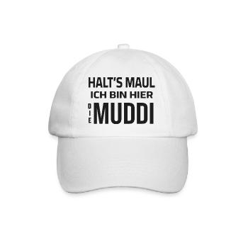 Halt's Maul - Ich bin hier die Muddi - Baseballkappe - Weiß/Weiß - Vorne