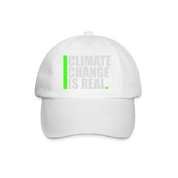 Climate Change Is Real Climate Change Science - Baseball Cap - white/white - Front