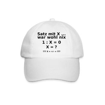 satz mit x ...  war wohl nix - Baseballkappe - Weiß/Weiß - Vorne