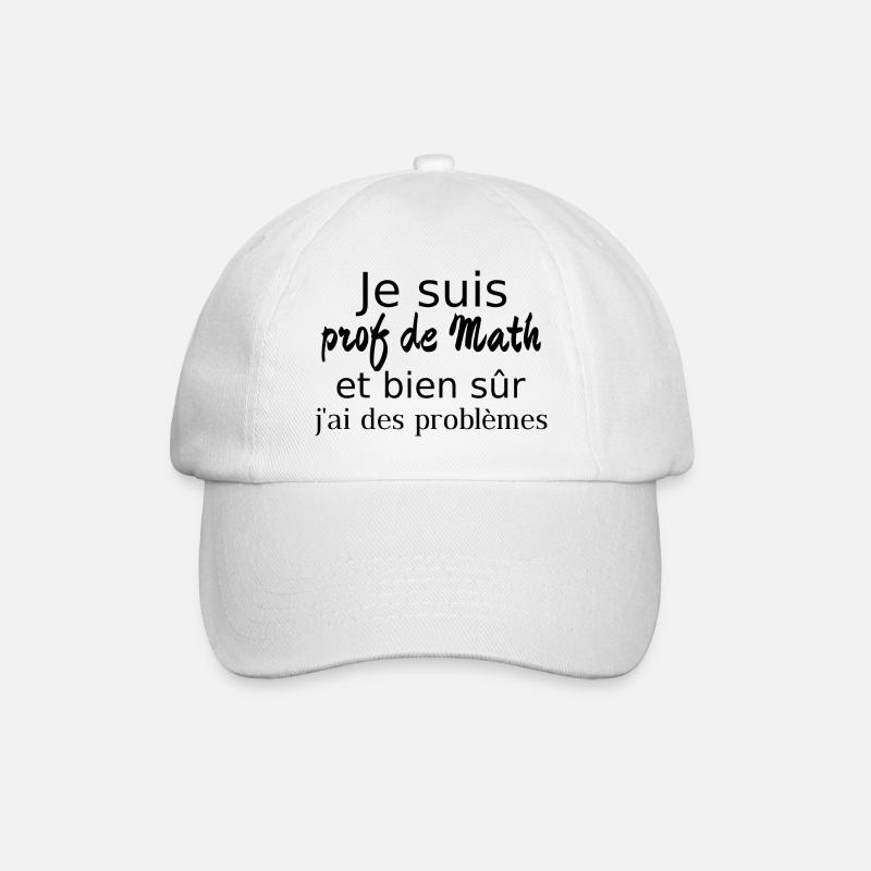 Je suis prof de math - Casquette classique - blanc/blanc