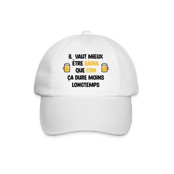 Il vaut mieux être saoul que con / Humour - Casquette classique - blanc/blanc - Devant