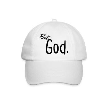 But God - Baseball Cap - white/white - Front