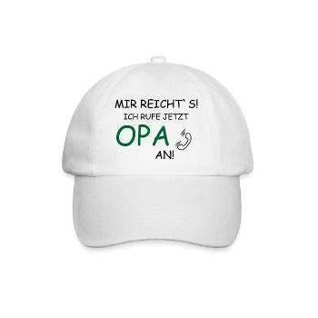 Mir reichts! Ich ruf jetzt Opa an! - Baseballkappe - Weiß/Weiß - Vorne