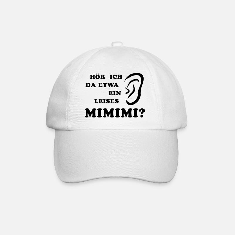 Hör ich da etwa ein leises Mimimi rumheulen Spruc - Baseballkappe - Weiß/Weiß