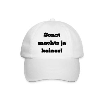 Sonst machts ja keiner - Baseballkappe - Weiß/Weiß - Vorne