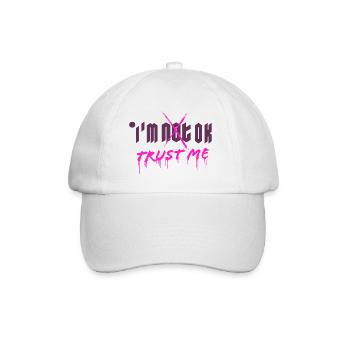 I'm OK. Trust me. (pink) - Baseballkappe - Weiß/Weiß - Vorne