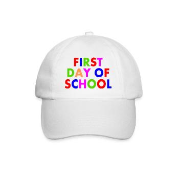 First day of school - Baseball Cap - white/white - Front