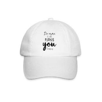 do what makes you happy, happy, spruch - Baseballkappe - Weiß/Weiß - Vorne