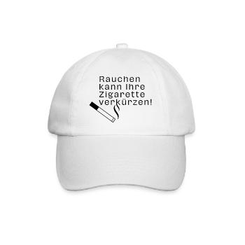 Rauchen kannIhre Zigarette verkürzen - Baseballkappe - Weiß/Weiß - Vorne