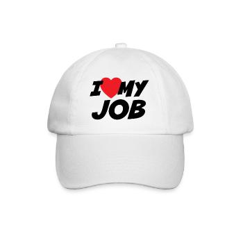 I Love my Job - Baseball Cap - white/white - Front