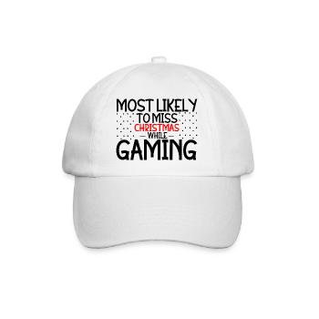 Most Likely To Miss Christmas While Gaming 3 - Baseball Cap - white/white - Front