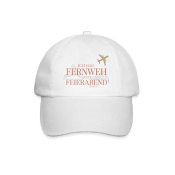  Ich Hab Fernweh Statt Feierabend Reise Spruch Für - Baseballkappe - Weiß/Weiß - Vorne