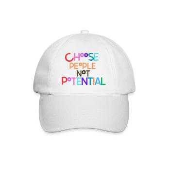 Choosing people not potential - Baseball Cap - white/white - Front