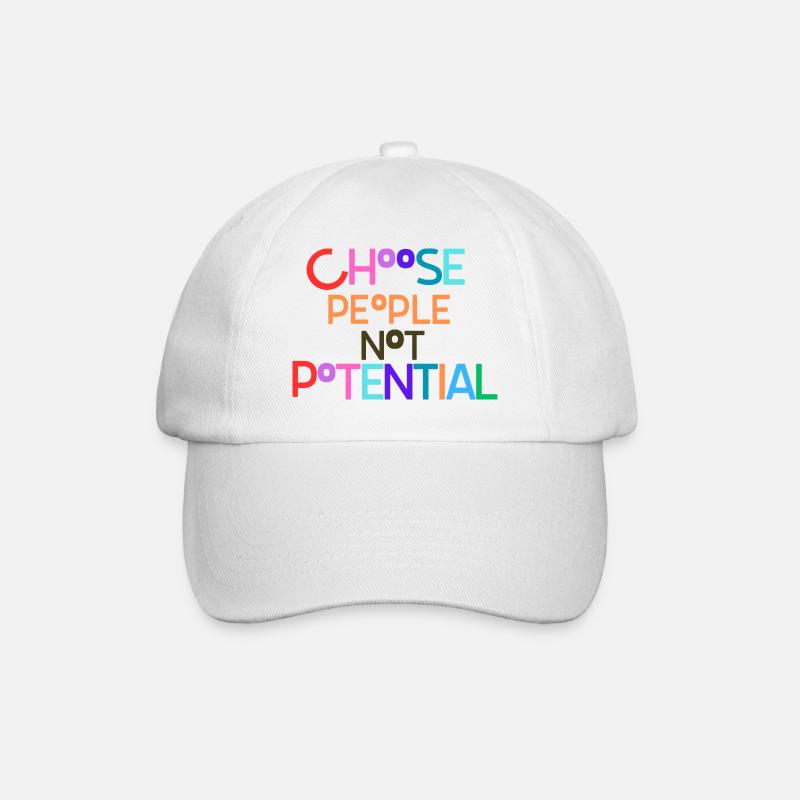 Choosing people not potential - Baseball Cap - white/white