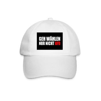 geh wählen nur nicht afd - Baseballkappe - Weiß/Weiß - Vorne