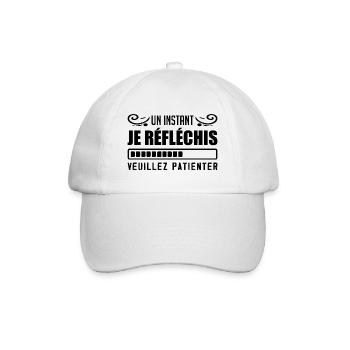 Un Instant Je Réfléchis, Veuillez Patienter Humour - Casquette classique - blanc/blanc - Devant