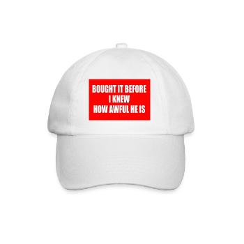 bought it before i knew how awful he is - Baseball Cap - white/white - Front