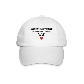 Happy Birthday Dad Favorite Person - Baseball Cap - white/white - Front