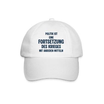 Politik als Fortsetzung des Krieges - Baseballkappe - Weiß/Weiß - Vorne
